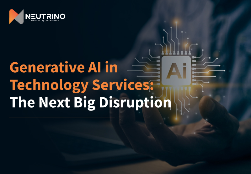 Generative AI in Technology Services: The Next Big Disruption