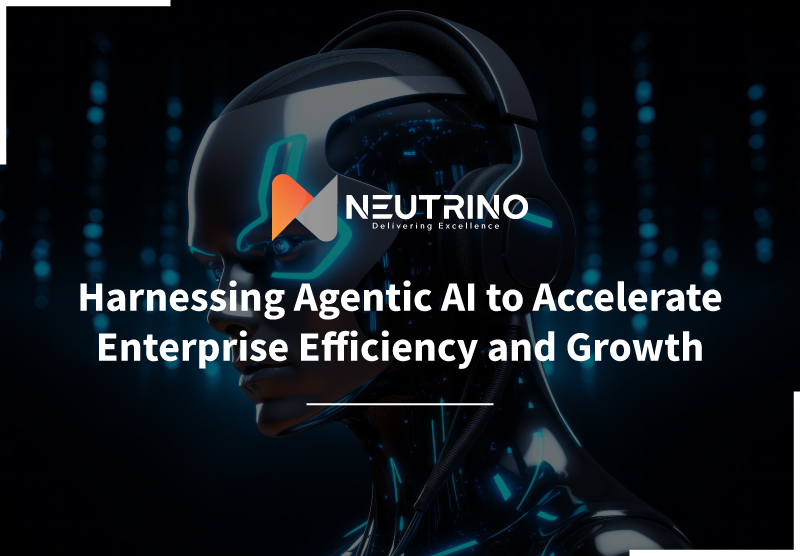 Harnessing Agentic AI to Accelerate Enterprise Efficiency and Growth