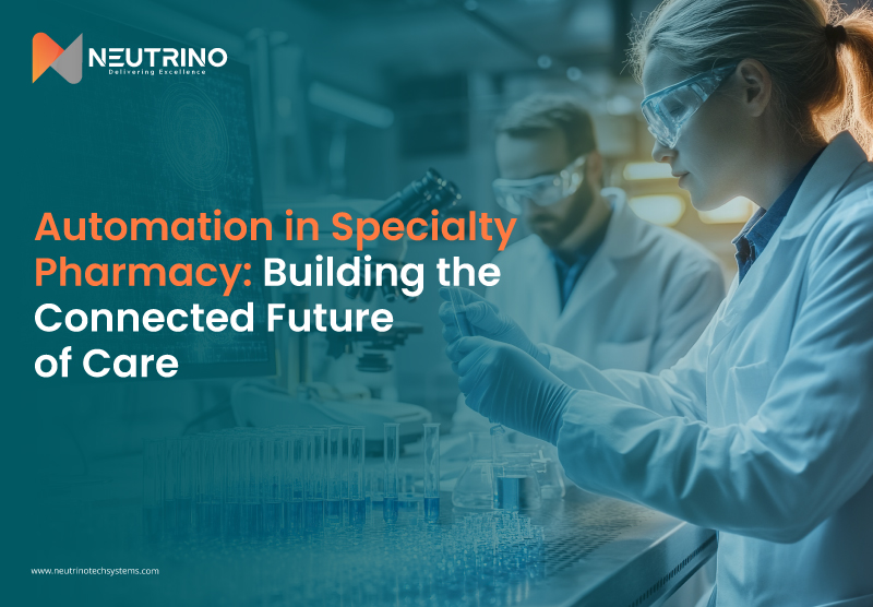 Automation in Specialty Pharmacy